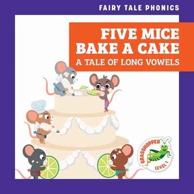 预订 Five Mice Bake a Cake: A Tale of Long Vowels 9798896622956