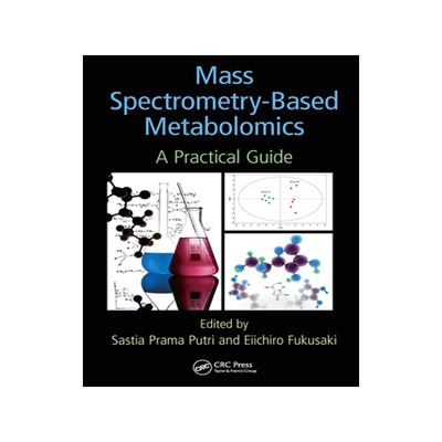 预订 Mass Spectrometry-Based Metabolomics: A Practical Guide