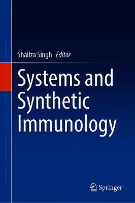 【预订】Systems and Synthetic Immunology