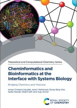 [预订]Cheminformatics and Bioinformatics at the Interface with Systems Biology 9781839161629