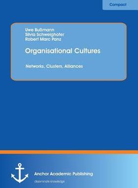 [预订]Organisational Cultures: Networks, Clusters, Alliances 9783954891214