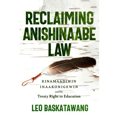 Kinamaadiwin Inaakonigewin and the Treat