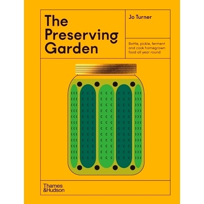 预订 The Preserving Garden: Bottle, Pickle, Ferment, and Cook Homegrown Food All Year Round 保护花园: 9781760763824