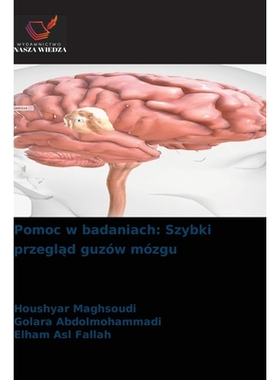 预订 Pomoc w badaniach: Szybki przeglad guzów mózgu: DE: 9786209214448