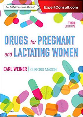预订 Drugs for Pregnant and Lactating Women 孕期及哺乳期妇女药物指南