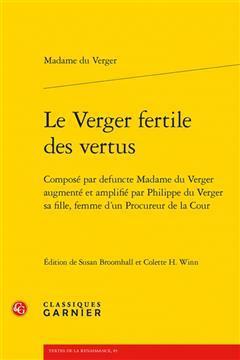 [预订]Le Verger Fertile Des Vertus: Compose Par Defuncte Madame Du Verger Augmente Et Amplifie Par Philipp 9782406154662