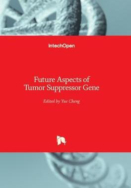 [预订]Future Aspects of Tumor Suppressor Gene 9789535110637