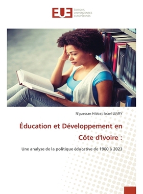 预订 Éducation et Développement en Côte d’Ivoire: 9786202428224