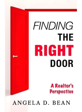 预订 Finding The Right Door: A Realtor’s Perspective: 9780578892498