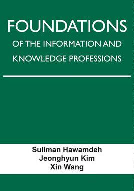 [预订]Foundations of the Information and Knowledge Professions 9781574418941