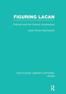 【预订】Figuring Lacan (RLE: Lacan)
