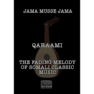 预订 Qaraami: The fading melody of Somali classic music: 9788888934693