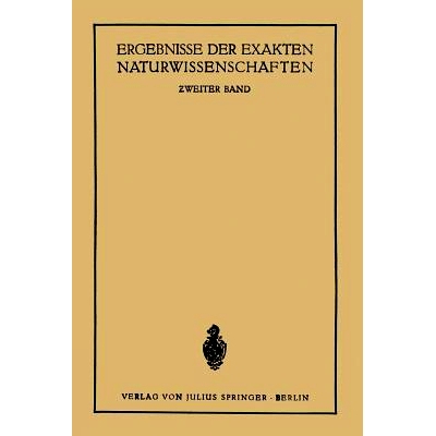 预订 Ergebnisse der Exakten Naturwissenschaften: Zweiter Band: 9783642938610