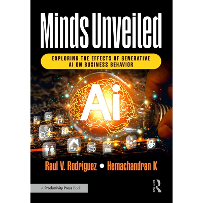 预订 Minds Unveiled: Exploring the Effects of Generative AI on Business Behavior 揭示的思维：探索生成式人工智能对商业行