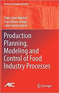 【预订】Production Planning, Modeling and Control of Food Industry Processes