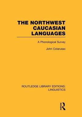 【预订】The Northwest Caucasian Languages