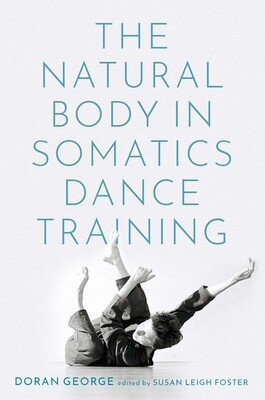 【预订】The Natural Body in Somatics Dance Training