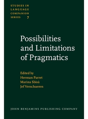 预订 Possibilities and Limitations of Pragmatics. Proceedings of the Conference on Pragmatics, Urbino, July 8–14, 1979.