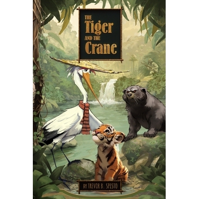 预订 The Tiger and the Crane: 9798990442627