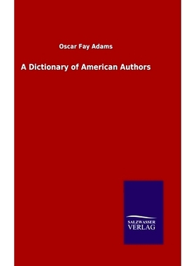 预订 A Dictionary of American Authors: 9783846048177