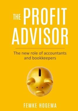 [预订]The Profit Advisor: The new role of accountants and bookkeepers 9789493056398