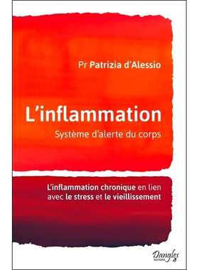预订 L’inflammation : système d’alerte du corps : l’inflammation chronique en lien avec le stress et le vieillisseme