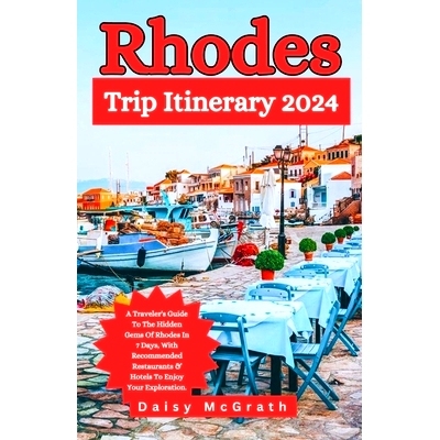 预订 Rhodes Trip Itinerary 2024: A Traveler’s Guide To The Hidden Gems Of Rhodes In 7 Days, With Recommended Restaurant