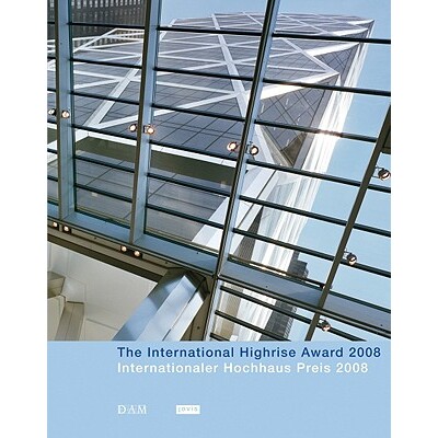 预订 Internationaler Hochhaus Preis 2008 2008 年国际高层建筑奖: 9783868590036