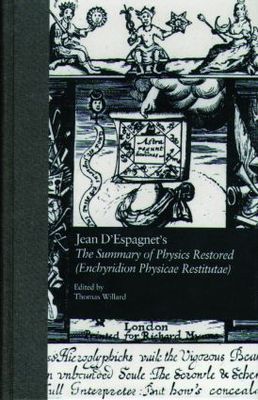 【预订】Jean D’Espagnet’s The Summary of Physics Restored (Enchyridion Physicae Restitutae)