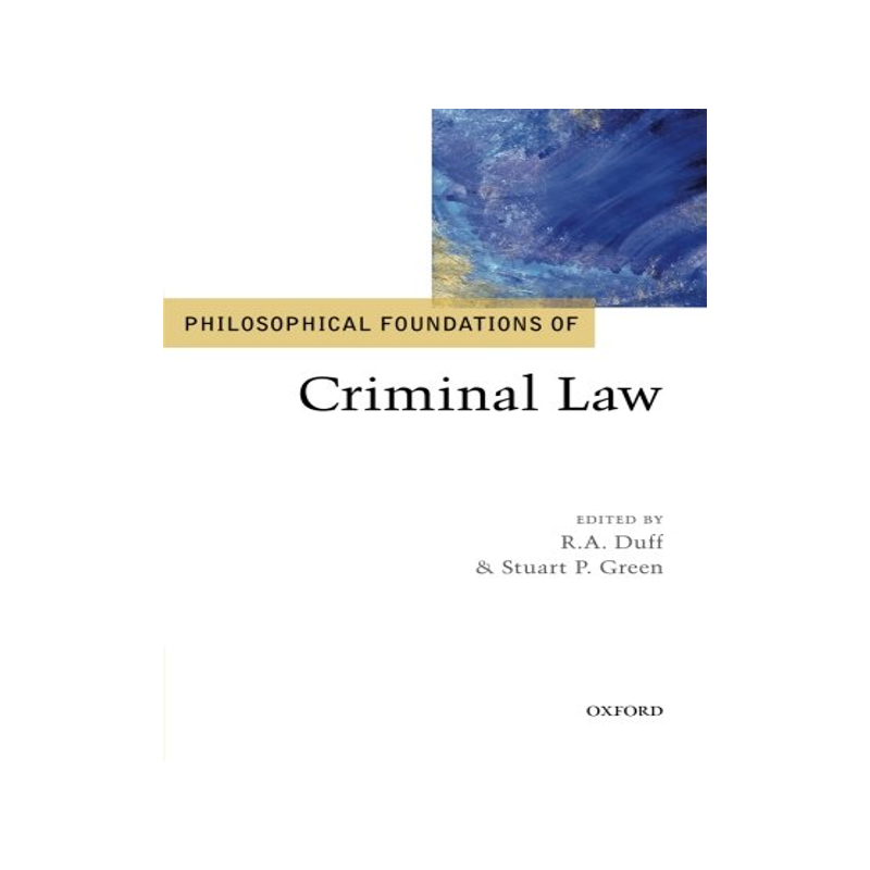 【预售】Philosophical Foundations of Criminal Law