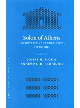 预订 Solon of Athens: New Historical and Philological Approaches 雅典的梭伦：新的历史和语言学方法: 9789004149540
