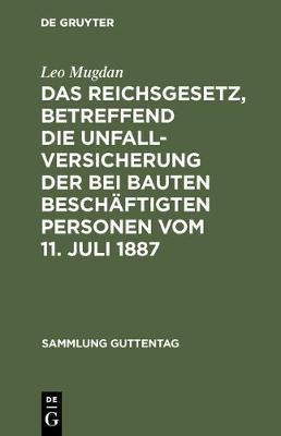 【预订】Das Reichsgesetz, betreffend die Unfallversicherung der bei Bauten b 9783111173726