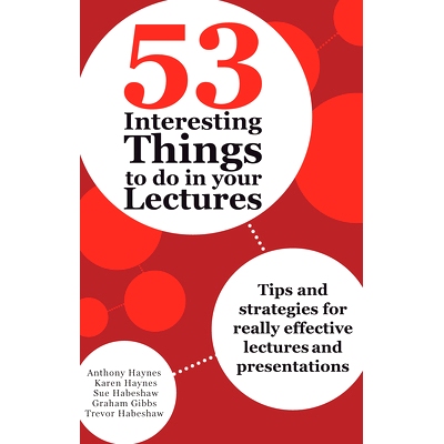 预订 53 Interesting Things to do in your Lectures: Tips and strategies for really effective lectures and presentations: