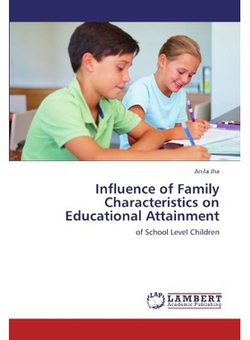 预订 Influence of Family Characteristics on Educational Attainment: 9783844394962