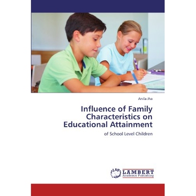 预订 Influence of Family Characteristics on Educational Attainment: 9783844394962