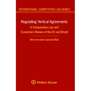 Vertical Comparative 预订 and the Brazil Agreements Review Economics 对欧盟和巴 规范垂直协议 Law Regulating