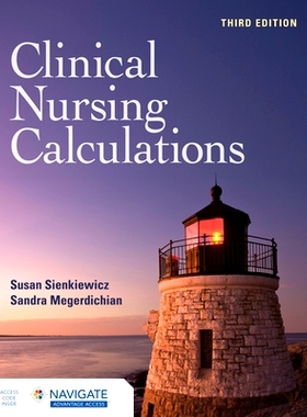 预订 NVA: Clinical Nursing Calculations 3E with Advantage Access NVA:临床护理计算3E与优势访问: 9781284287998