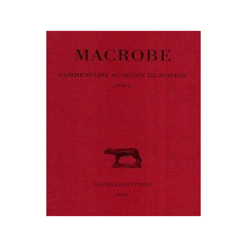 [预订]Commentaire au songe de Scipion, Vol. 2. Livre II 9782251014326