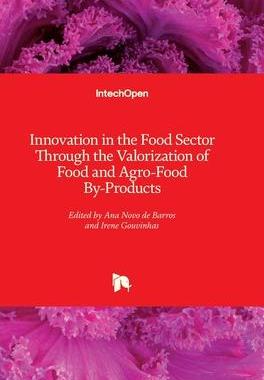 [预订]Innovation in the Food Sector Through the Valorization of Food and Agro-Food By-Products 9781838806828