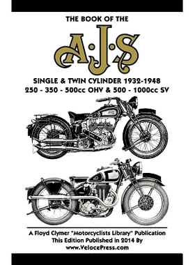 预订 Book of the Ajs Single & Twin Cylinder 1932-1948: 9781588501257