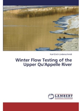 预订 Winter Flow Testing of the Upper Qu’appelle River: 9783659534270