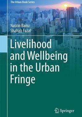 【预订】Livelihood and Wellbeing in the Urban Fringe