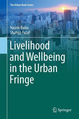 【预订】Livelihood and Wellbeing in the Urban Fringe