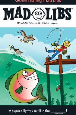 [预订]Gone Fishing Mad Libs: World’s Greatest Word Game 9780593658642