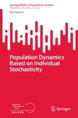 【预订】Population Dynamics Based on Individual Stochasticity 9789811935473