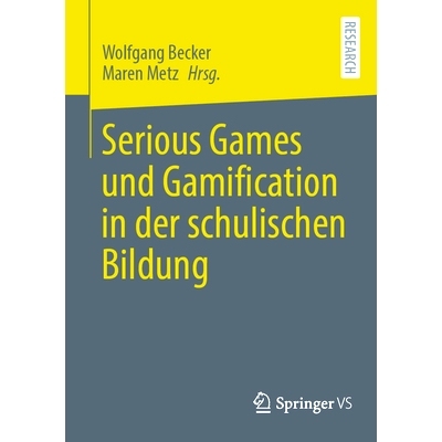 预订 Serious Games und Gamification in der schulischen Bildung: 9783658443160