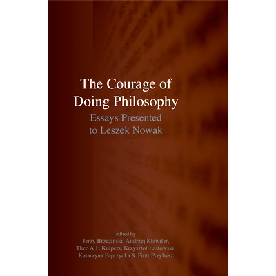 Essays Presented to Leszek Nowak