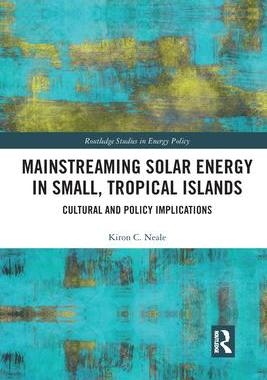 [预订]Mainstreaming Solar Energy in Small, Tropical Islands 9781032172996