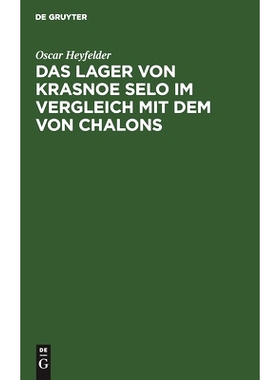 预订 Das Lager von Krasnoe Selo im Vergleich mit dem von Chalons: Militärärztliche Studie: 9783111135632