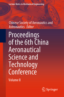 Aeronautical Conference Technology and Science China 6th the Proceedings 预订